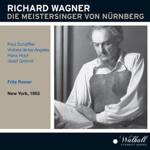 Wagner: Die Meistersinger von Nürnberg, WWV 96 - Richard Wagner