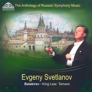 Balakirev: King Lear & Tamara - Mily Balakirev