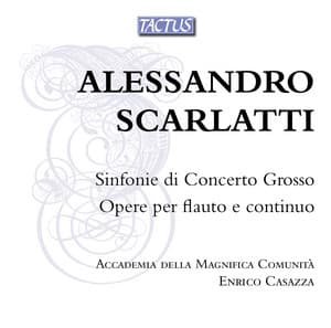 Scarlatti: Sinfonie di concerto grosso - Alessandro Scarlatti