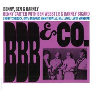 B.B.B. & Co - Benny Carter