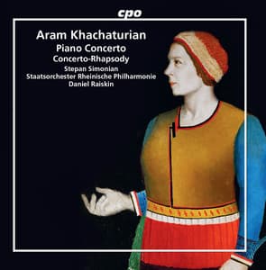 Khachaturian: Piano Concerto in D-Flat Major & Concerto-Rhapsody for Piano and Orchestra - Aram Khachaturian