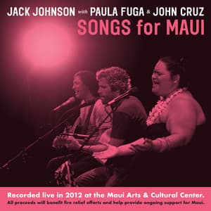Songs For MAUI - Jack Johnson