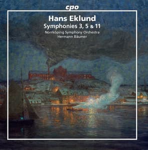 Eklund: Symphonies Nos. 3, 5 & 11 - Hans Eklund