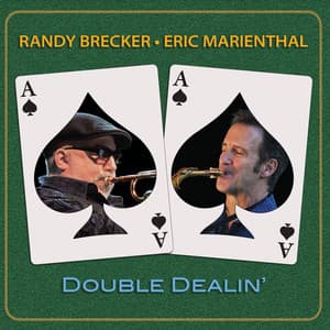 Double Dealin' - Randy Brecker