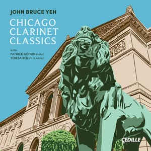 Chicago Clarinet Classics - John Bruce Yeh