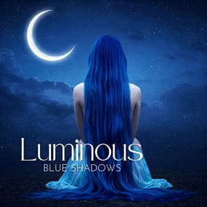 Luminous Blue Shadows - Trouble Sleeping Music Universe