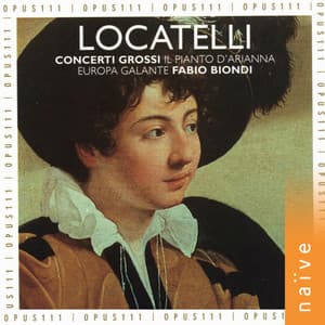 Locatelli: Concerti grossi, Il pianto d'Arianna - Pietro Locatelli