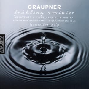 Graupner: Partitas For Harpischord Vol.6 Frühling & Winter - Christoph Graupner