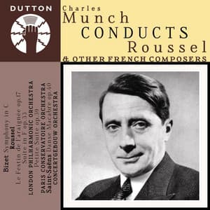 Charles Munch Conducts Roussel & Other French Composers - Georges Bizet