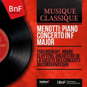 Menotti: Piano Concerto in F Major - Gian Carlo Menotti