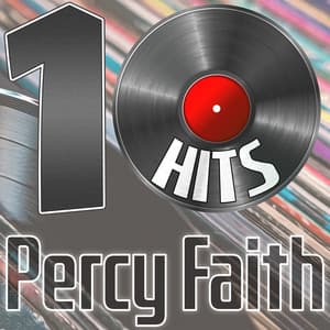 10 Hits of Percy Faith - Percy Faith