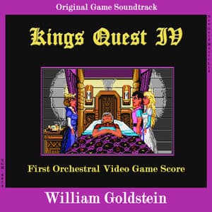 King's Quest IV - William Goldstein