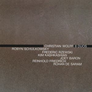 Christian Wolff: 8 Duos - Christian Wolff