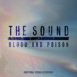Blood and Poison: Additional Studio Recordings - The Sound