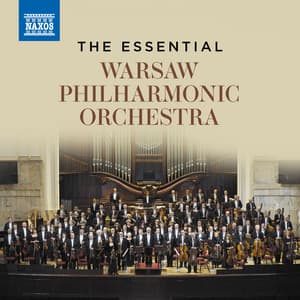 The Essential Warsaw Philharmonic Orchestra - Warsaw Philharmonic Orchestra