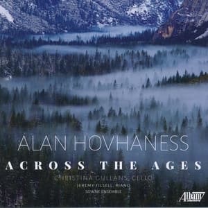 Alan Hovhaness: Across the Ages - Alan Hovhaness