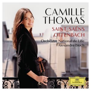 Saint-Saëns, Offenbach - Camille Thomas