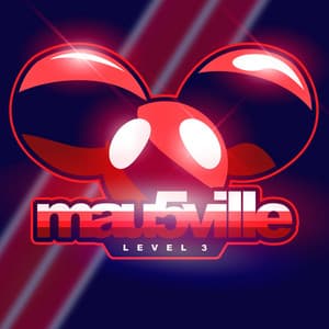 mau5ville: Level 3 - deadmau5