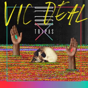 De Ego Tripas - Vic Deal