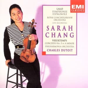 Vieuxtemps/Lalo Violin Concertos - Sarah Chang