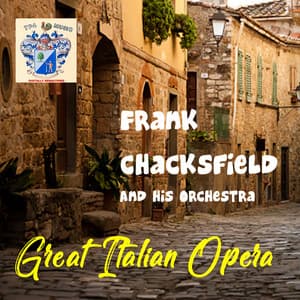 Great Italian Opera - Frank Chacksfield