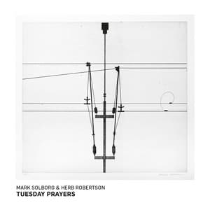 Tuesday Prayers - Mark Solborg