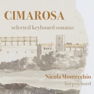 Cimarosa: selected keyboard sonatas - Domenico Cimarosa