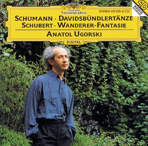 Schumann: Davidsbündlertänze, Op.6 / Schubert: Wanderer-Fantasie - Robert Schumann