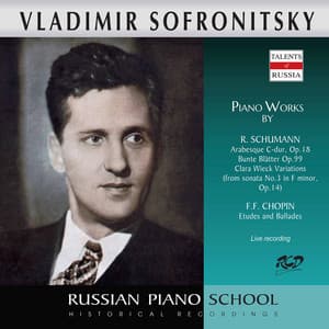 Chopin & Schumann: Piano Works - Vladimir Sofronitsky