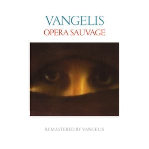 Opera sauvage - Vangelis