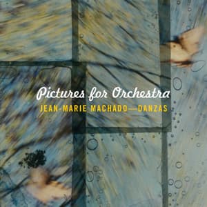 Pictures for Orchestra - Jean-Marie Machado