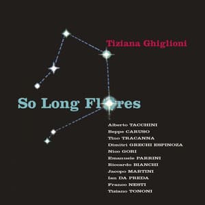 So Long Flores - Tiziana Ghiglioni