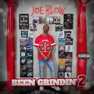 Been Grindin' 2 - Joe Blow