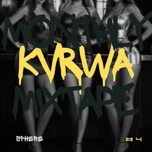Monthly Kvrwa Mixtape #4 - Sphere