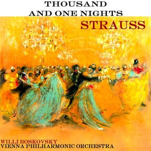 Thousand And One Nights - Joseph Strauss