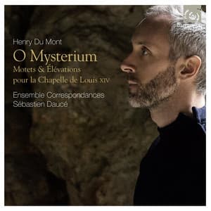 Henry du Mont: O mysterium - Henri Dumont