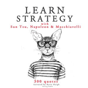 Learn strategy with Napoleon, Sun Tzu and Machiavelli - Napoléon