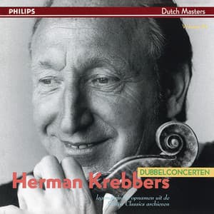 Bach: Double Concerto; Erbarme dich; Brahms: Double Concerto - Herman Krebbers