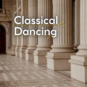 Classical Dancing - Relaxing Classical Music