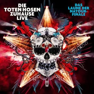 "Zuhause Live: Das Laune der Natour-Finale" plus "Auf der Suche nach der Schnapsinsel: Live im SO36" - Die Toten Hosen