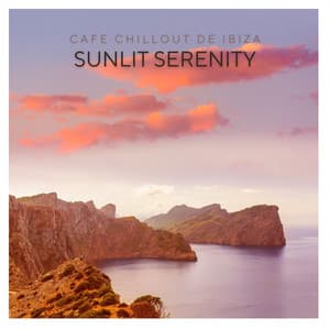 Sunlit Serenity: Deep House Lounge - Cafe Chillout de Ibiza