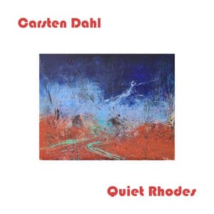 Quiet Rhodes - Carsten Dahl