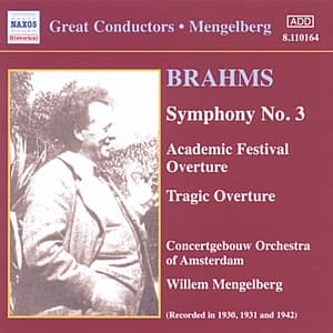 Brahms: Symphonies Nos. 1 and 3 - Johannes Brahms