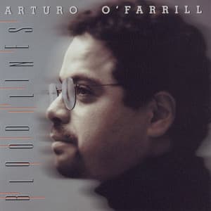 Blood Lines - Arturo O'Farrill