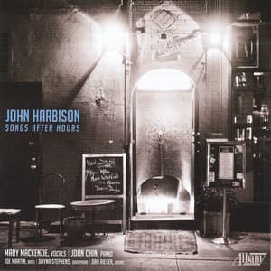 John Harbison: Songs After Hours - John Harbison