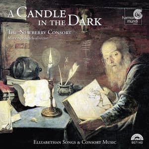 A Candle in the Dark - Elizabethan Songs & Consort Music - The Newberry Consort
