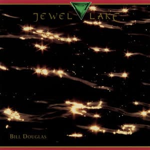 Jewel Lake - Bill Douglas