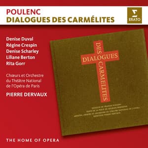 Poulenc: Le dialogue des carmélites - Francis Poulenc