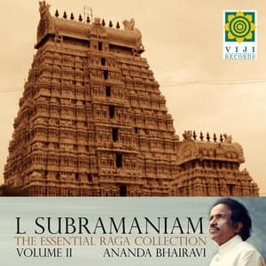 The Essential Raga Collection, Vol. II - L. Subramaniam