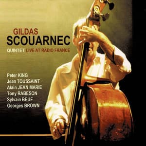 Live at Radio France - Gildas Scouarnec Quintet